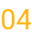 04